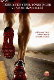 Türkiye'de Yerel Yönetimler Ve Spor Hizmetleri