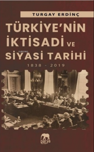 Türkiye'nin İktisadi ve Siyasi Tarihi