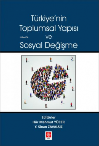Türkiyenin Toplumsal Yapısı ve Sosyal Değişme