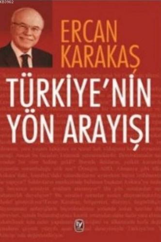 Türkiye'nin Yön Arayışı