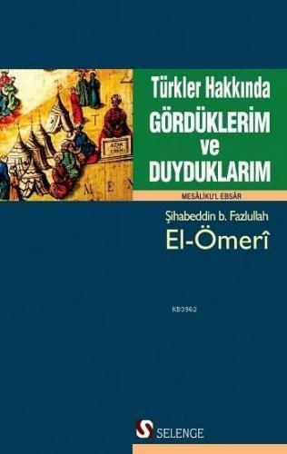 Türkler Hakkında Gördüklerim ve Duyduklarım