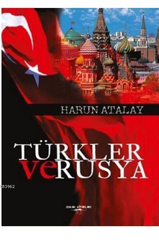 Türkler ve Rusya