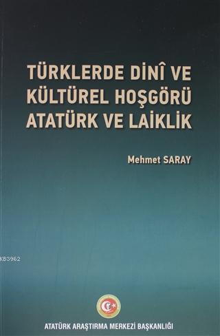 Türklerde Dini ve Kültürel Hoşgörü, Atatürk ve Laiklik