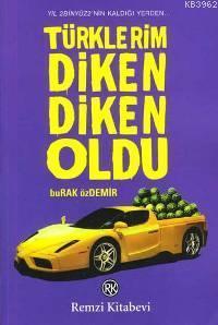 Türklerim Diken Diken Oldu