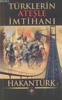 Türklerin Ateşle İmtihanı