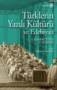 Türklerin Yazılı Kültürü ve Edebiyatı