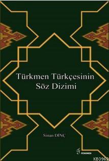 Türkmen Türkçesinin Söz Dizimi