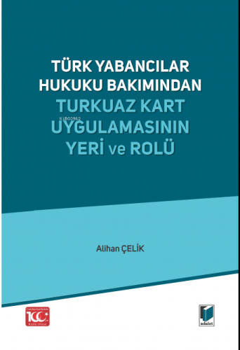 Turkuaz Kart Uygulamasının Yeri ve Rolü