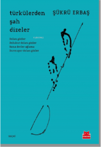 Türkülerde Şah Dizeler