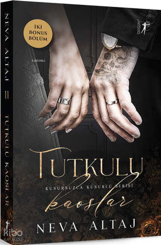 Tutkulu Kaoslar;Kusursuzca Kusurlu Serisi