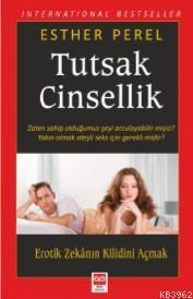 Tutsak Cinsellik; Erotik Zekanın Kilidini Açmak