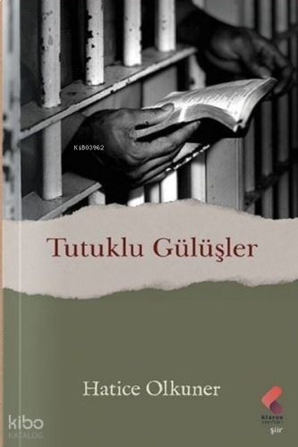 Tutuklu Gülüşler