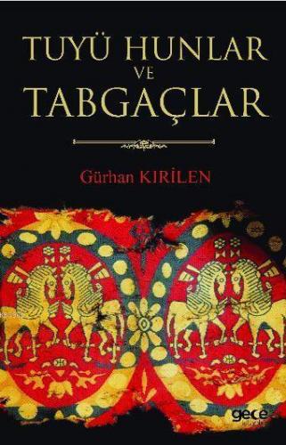 Tuyü Hunlar ve Tabgaçlar