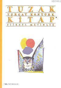 Tuzak Kitap; İki Şiirsel Metin