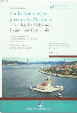 Tüzel Kişiler Hakkında Uygulanan Yaptırımlar