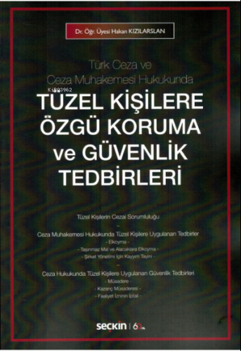 Tüzel Kişilere Özgü Koruma ve Güvenlik Tedbirleri