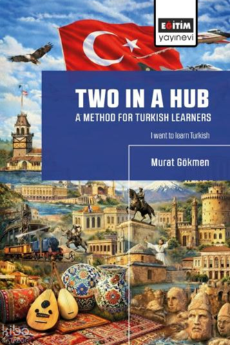 Two in a Hub: A Method For Turkish Learners