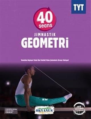 TYT 40 Seansta Jimnastik Geometri