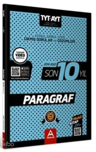 TYT AYT Paragraf Son 10 Yıl Soru Ve Çözümleri A Yayınları