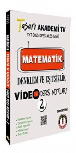 TYT DGS KPSS ALES MSÜ Matematik Denklem Eşitsizlik Video Ders Notları Tasarı Eğitim Yayınları