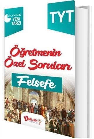 TYT Öğretmenin Özel Soruları Felsefe
