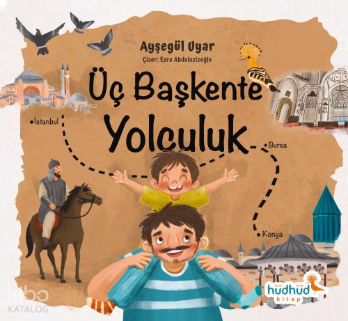Üç Başkente Yolculuk 