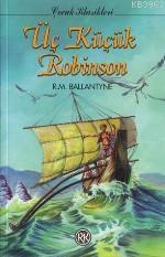 Üç Küçük Robinson