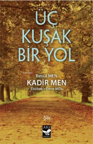 Üç Kuşak Bir Yol
