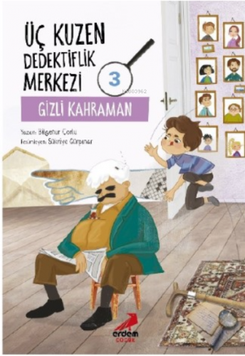 Üç Kuzen Dedektiflik Merkezi 3- Gizli Kahraman