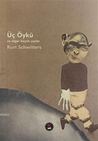 Üç Öykü ve Diğer Küçük Şeyler