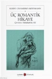 Üç Romantik Hikaye