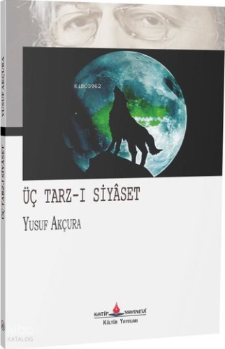 Üç Tarz-ı Siyaset