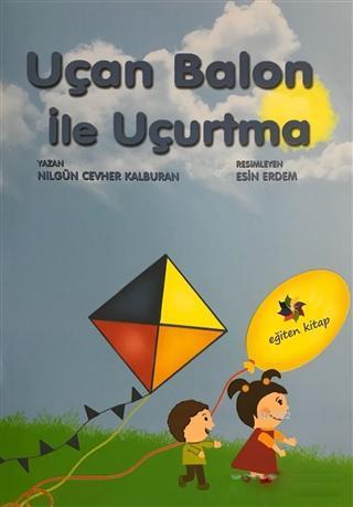 Uçan Balon İle Uçurtma