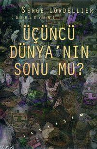 Üçüncü Dünya'nın Sonu Mu ?