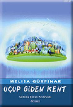 Uçup Giden Kent