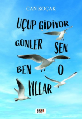 Uçup Gidiyor Seneler - Sen, Ben, O, Yıllar