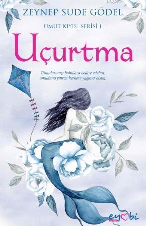 Uçurtma - Umut Kıyısı Serisi 1