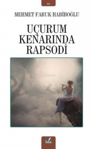 Uçurum Kenarında Rapsodi