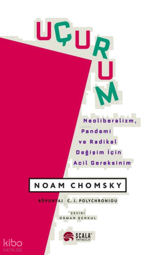 Uçurum;Neoliberalizm, Pandemi ve Radikal Değişim İçin Acil Gereksinim