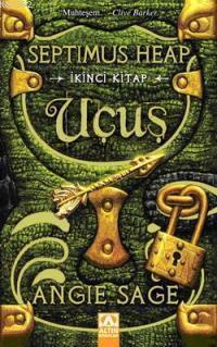 Uçuş; Septimus Heap 2. Kitap