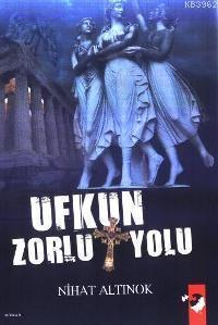 Ufkun  Zorlu Yolu