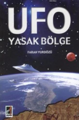 Ufo Yasak Bölge