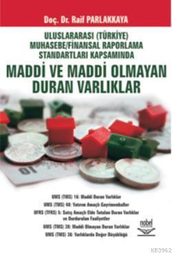 UFRS Kapsamında Maddi ve Maddi Olmayan Duran Varlıklar
