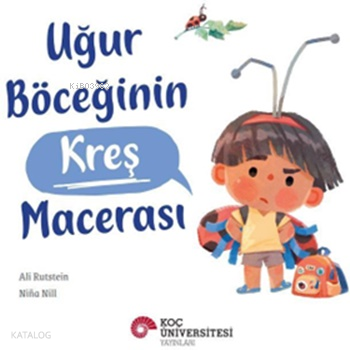 Uğur Böceğinin Kreş Macerası