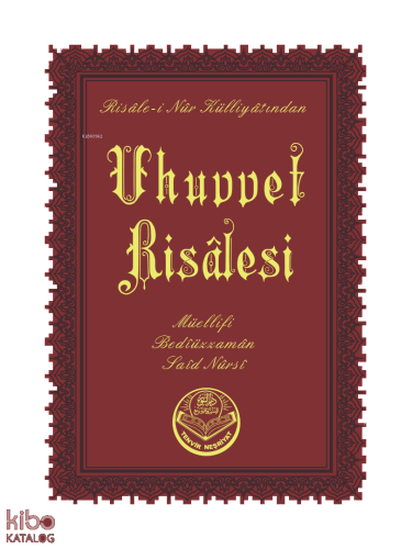Uhuvvet Risalesi (Çanta Boy);Risale - i Nur Külliyatından