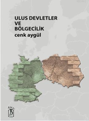 Ulus Devletler Ve Bölgecilik