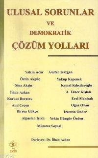 Ulusal Sorunlar ve Demokratık Çözüm Yolları