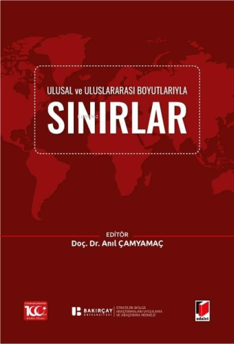 Ulusal ve Uluslararası Boyutlarıyla Sınırlar
