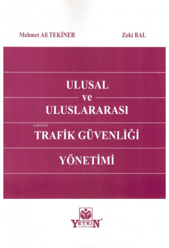 Ulusal ve Uluslararası Trafik Güvenliği Yönetimi