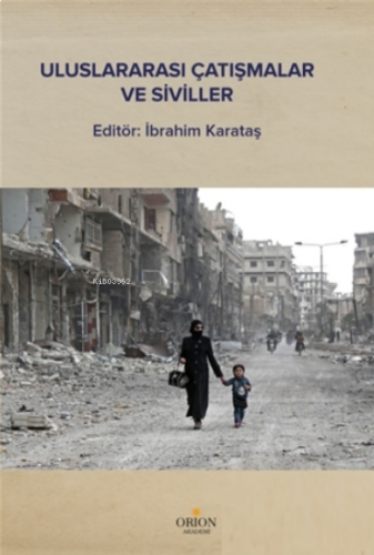 Uluslararası Çatışmalar ve Siviller